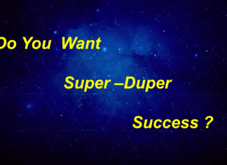 Do You Want Super-Duper Success?