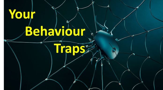 Your Behaviour Is Your Trap?